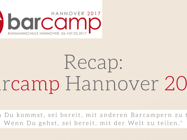 Recap Barcamp Hannover 2017